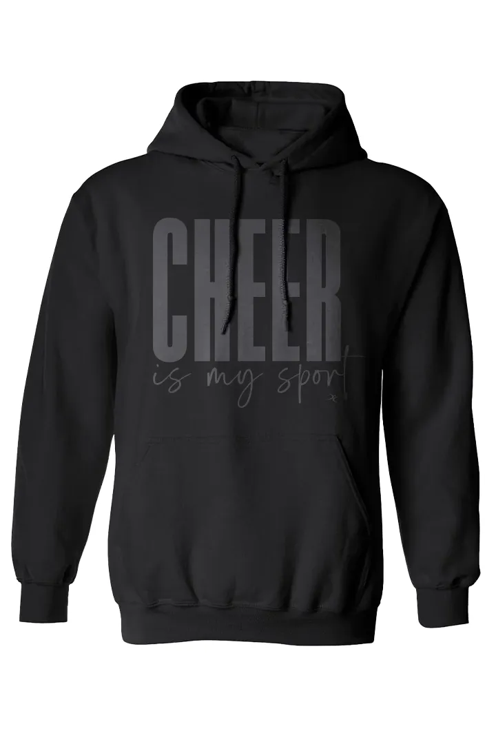 Cheer is My Sport  Hoodie