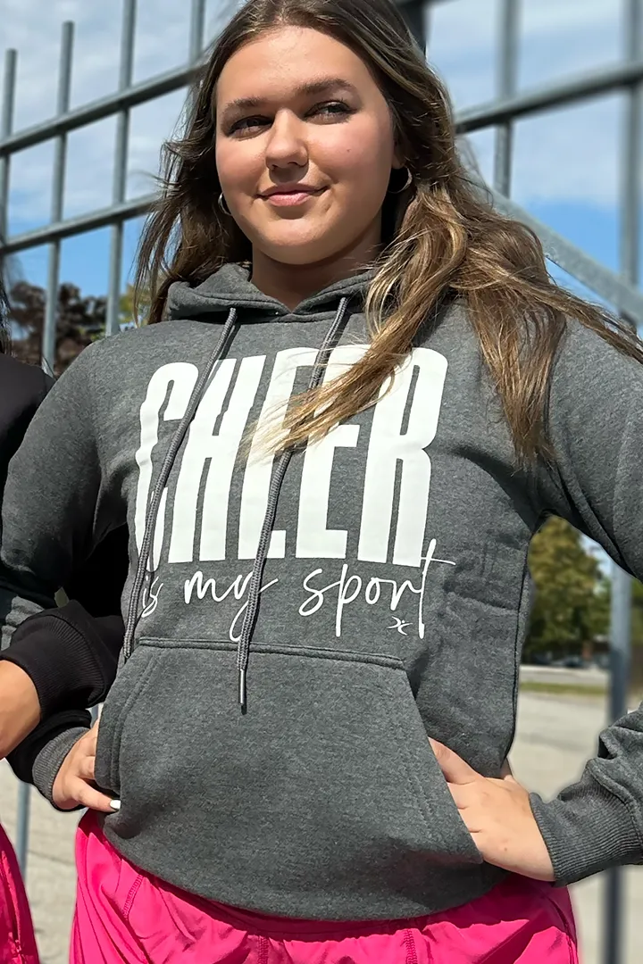 Cheer is My Sport  Hoodie